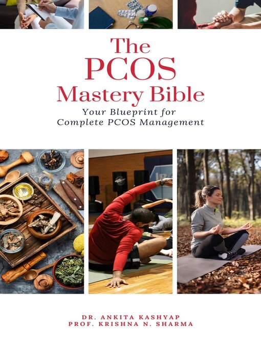 Title details for The PCOS Mastery Bible by Dr. Ankita Kashyap - Available